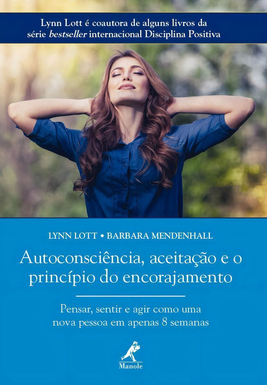 Autoconsciencia, Aceitação Princípio do Encorajamento