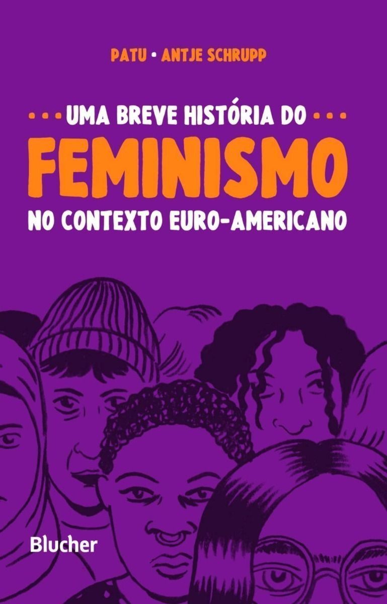 Uma breve história do feminismo no contexto euro-americano