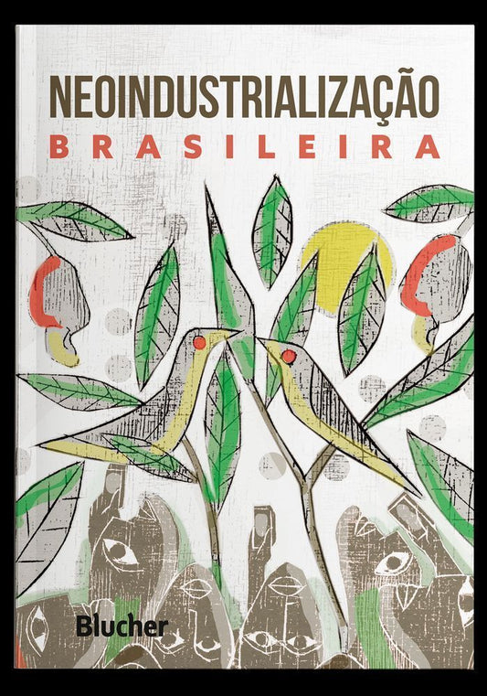 Neoindustrialização Brasileira