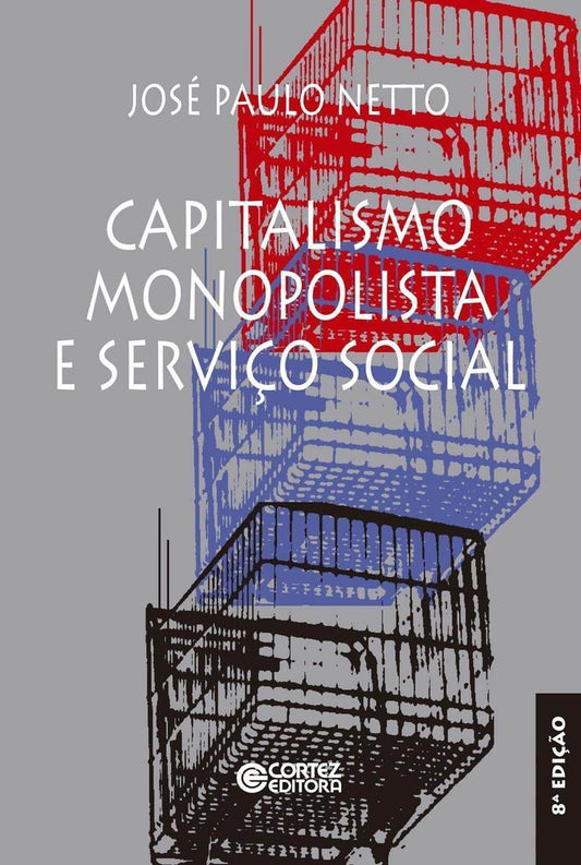 Capitalismo Monopolista e Serviço Social