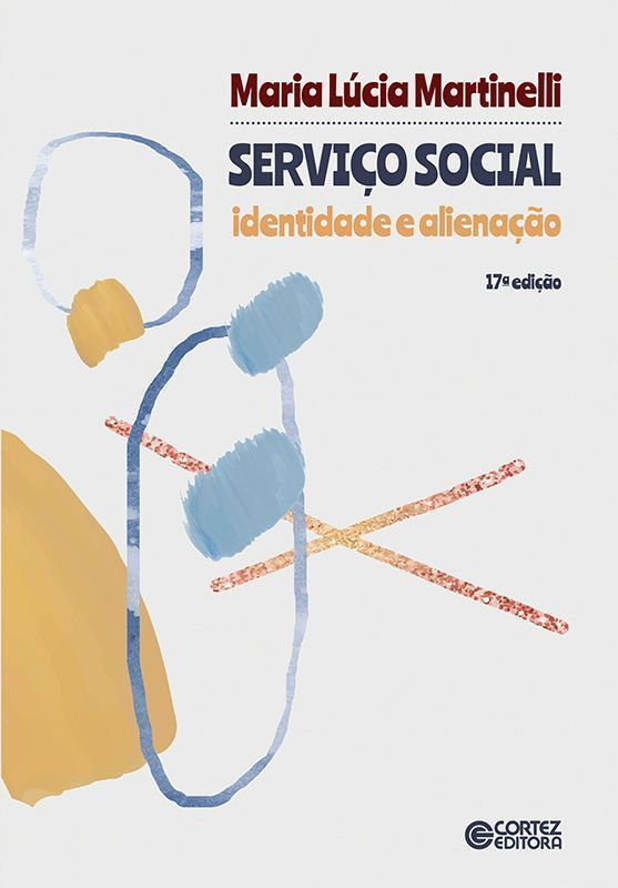 Serviço Social - Identidade e Alienação