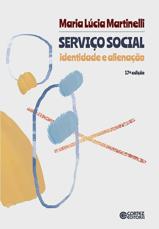 Serviço Social - Identidade e Alienação