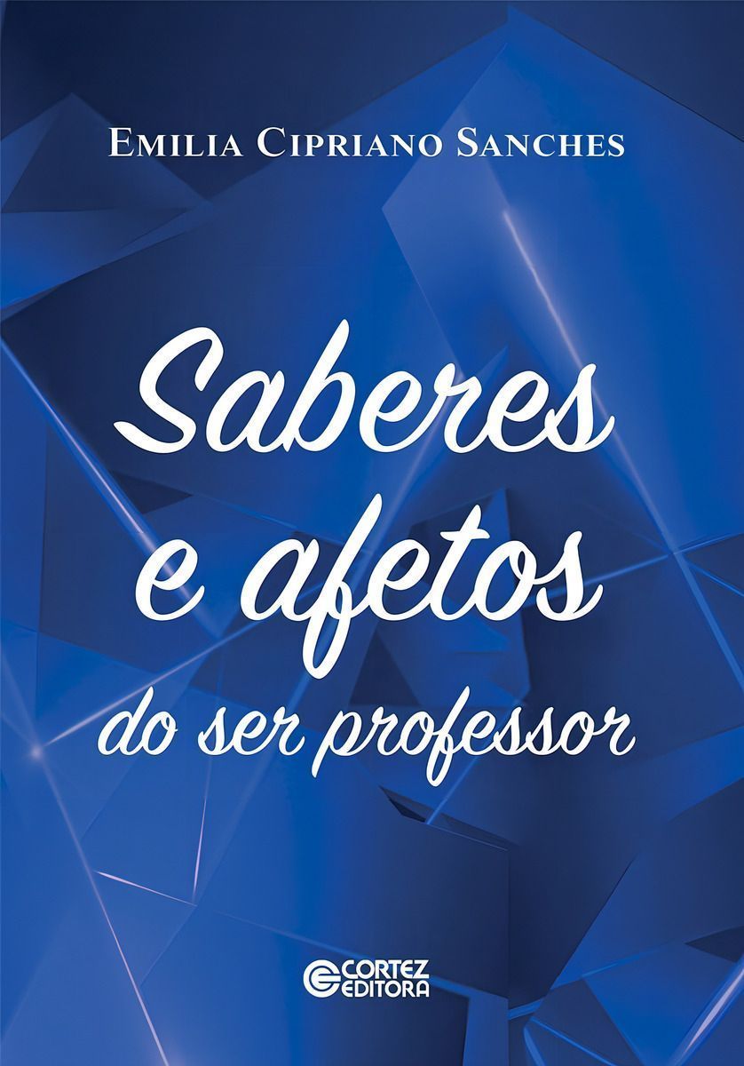Saberes e Afetos do Ser Professor
