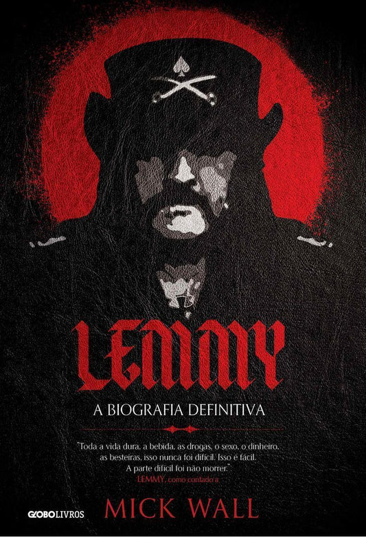 Lemmy - a Biografia Definitiva