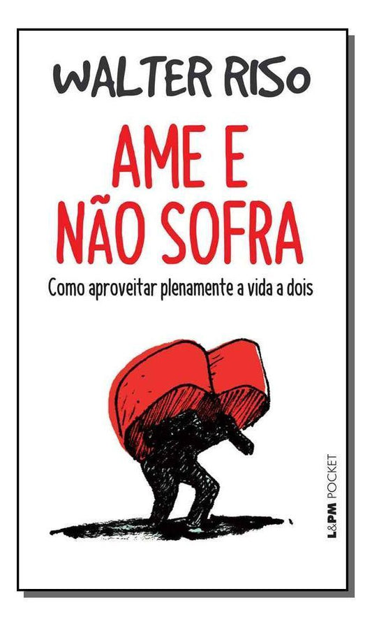 Ame e Não Sofra
