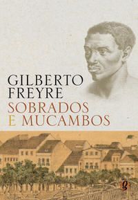 Sobrados e Mucambos