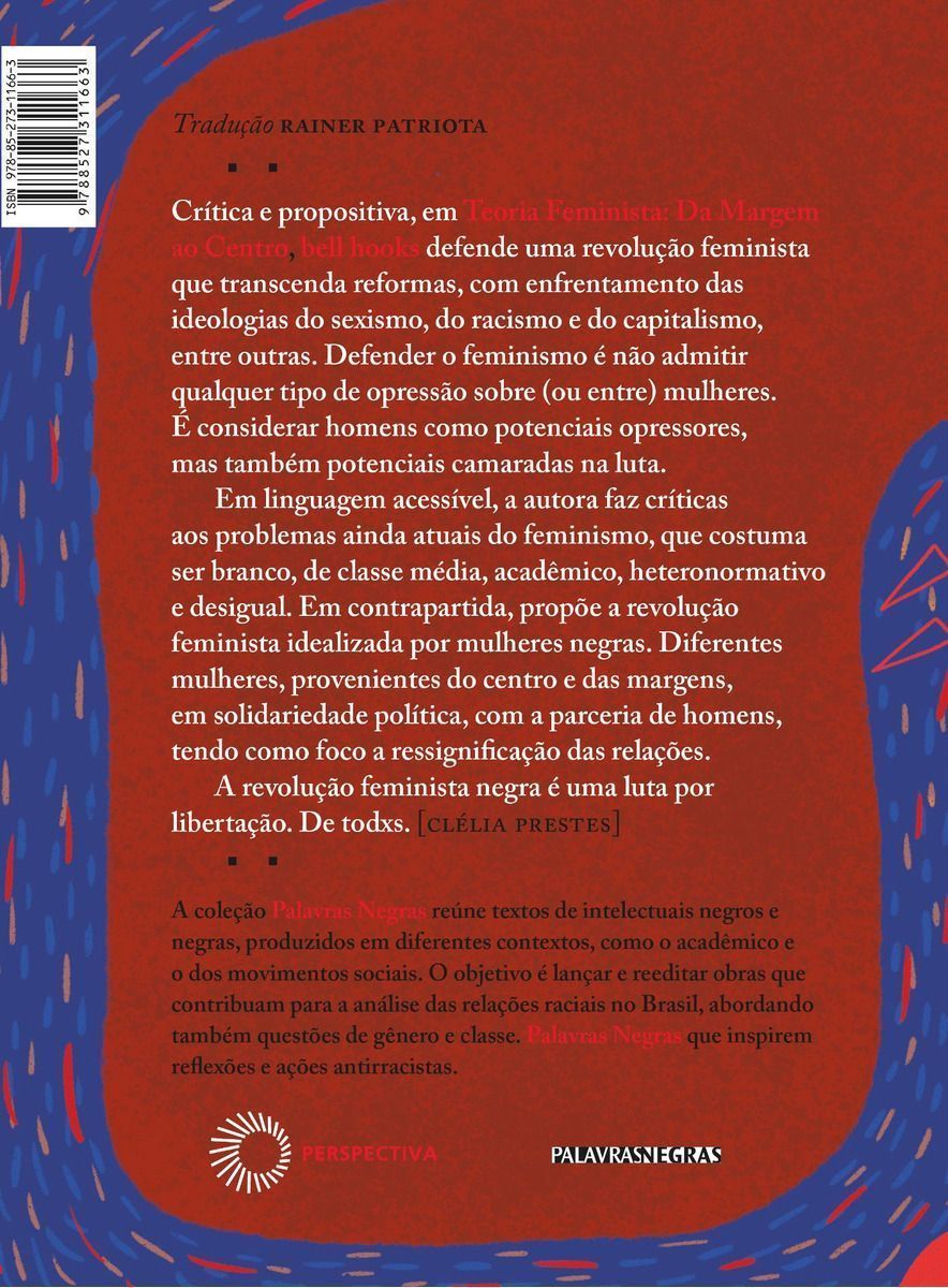 Teoria Feminista - Da Margem ao Centro