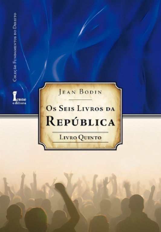 Seis Livros da República, Os - Livro 5