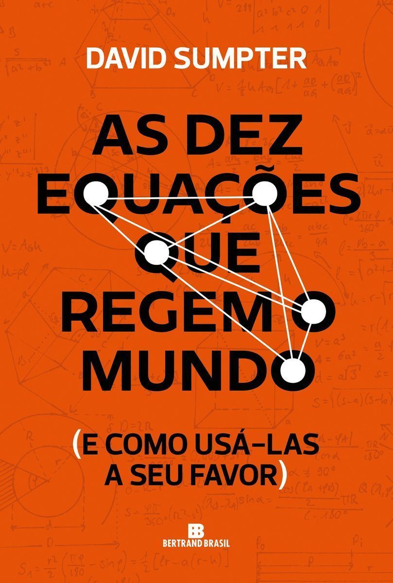 As Dez Equações Que Regem o Mundo