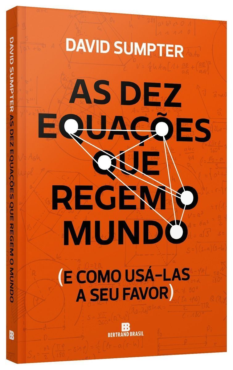 As Dez Equações Que Regem o Mundo
