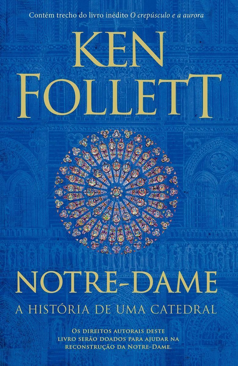 Notre-dame - a História De Uma Catedral