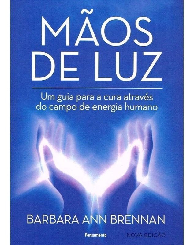 Mãos de Luz - Nova Edição