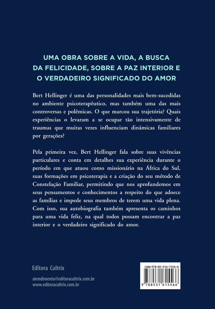 BERT HELLINGER: MEU TRABALHO. MINHA VIDA.
