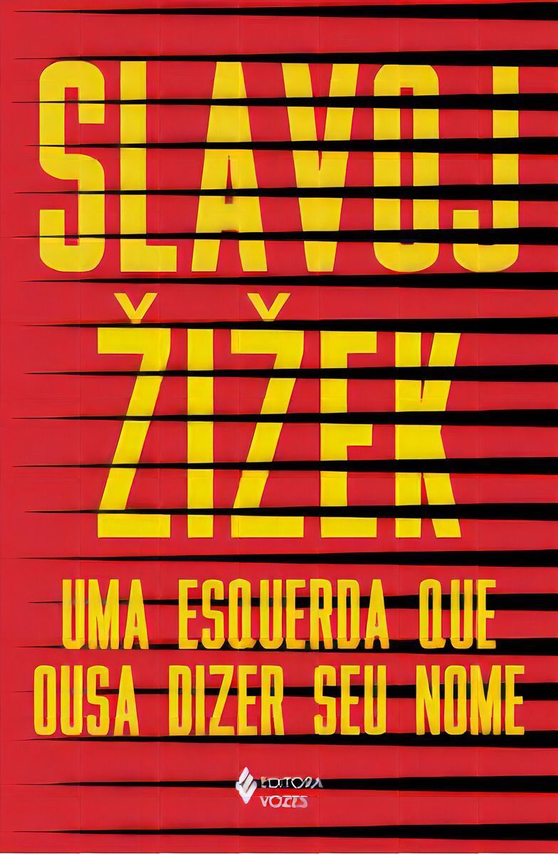 Uma Esquerda Que Ousa Dizer Seu Nome