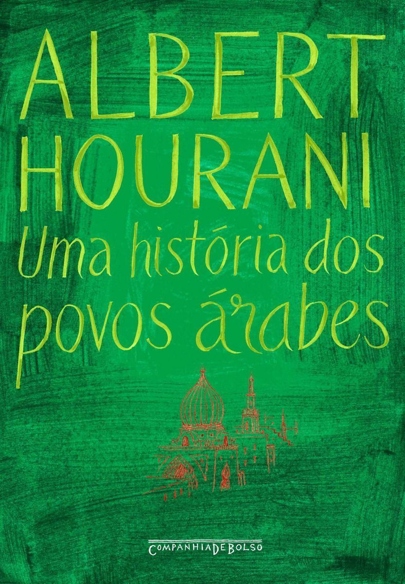 Uma História dos Povos Árabes - Bolso