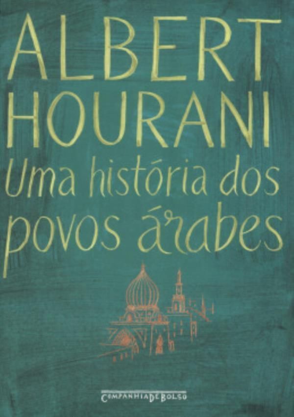 Uma História dos Povos Árabes - Bolso