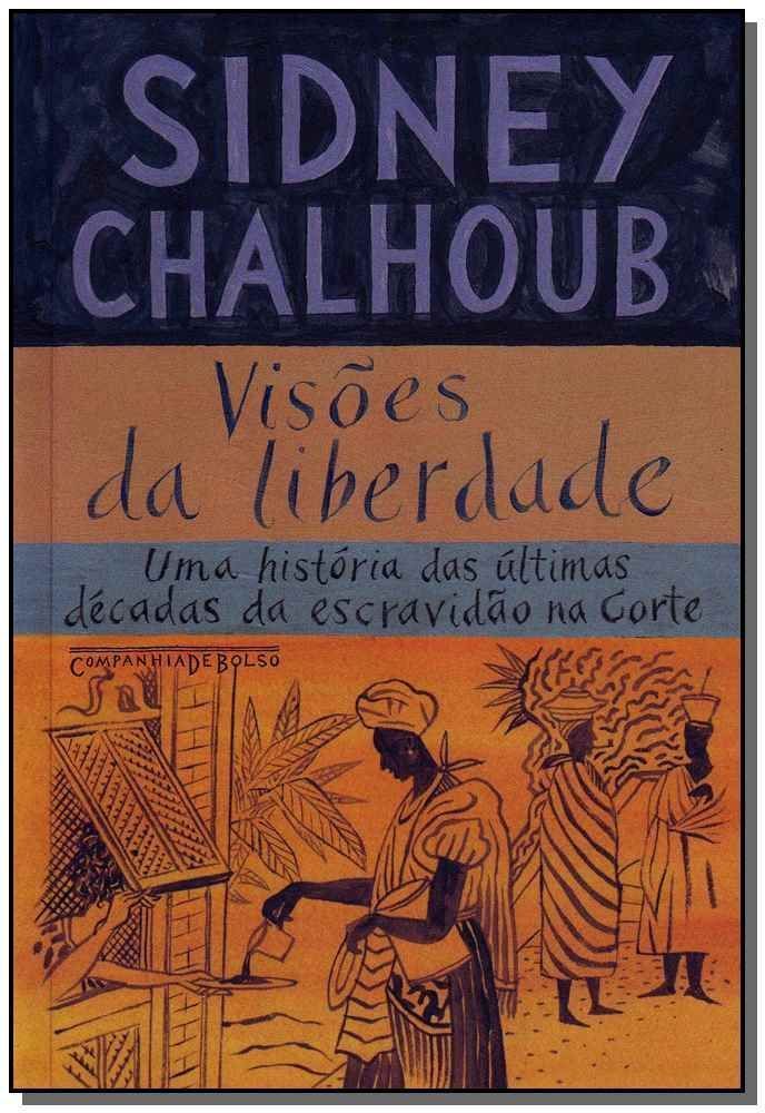 Visões Da Liberdade