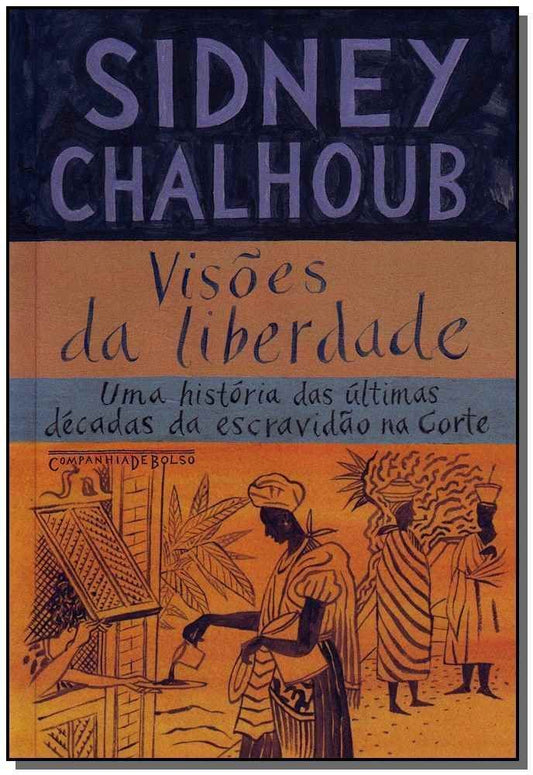 Visões Da Liberdade