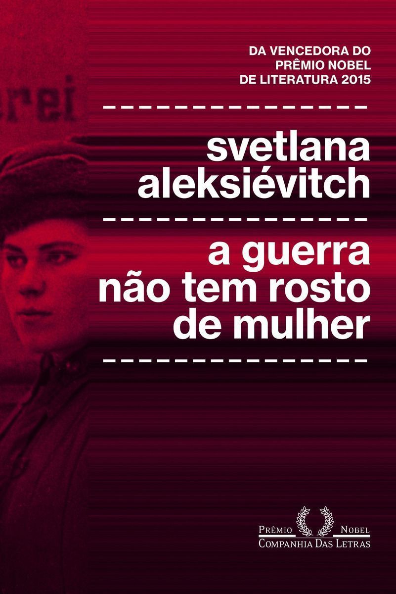 a Guerra Não Tem Rosto De Mulher