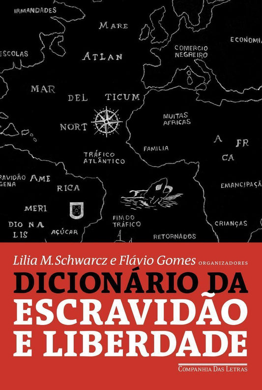 Dicionário da Escravidão e da Liberdade