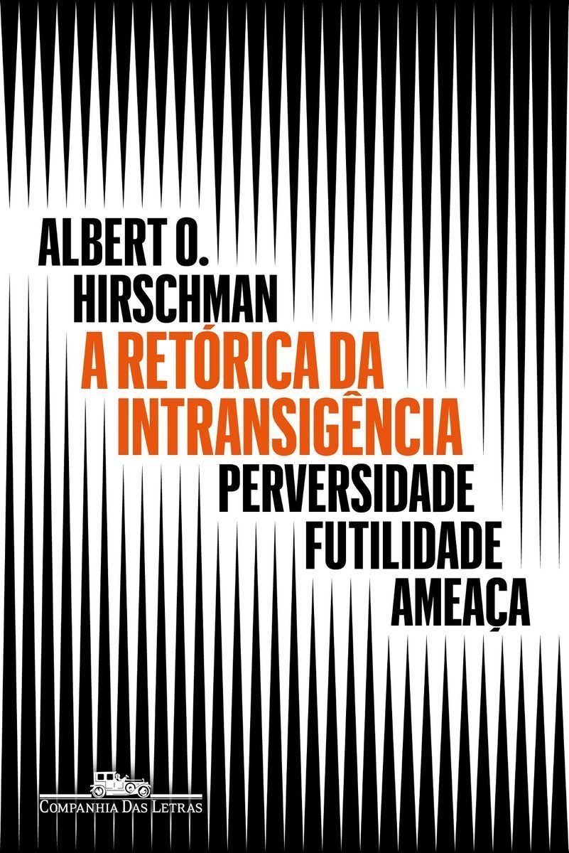 Retórica da Intransigência, A
