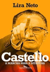 Castello - A Marcha Para a Ditadura