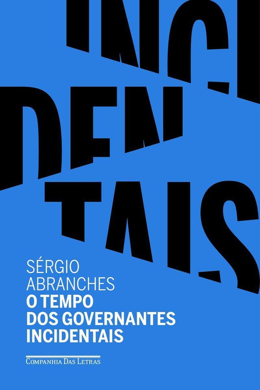 Tempo dos Governantes Incidentais, O