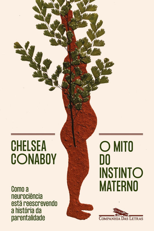 O Mito do Instinto Materno - Como a Neurociência Está Reescrevendo a História da Parentalidade