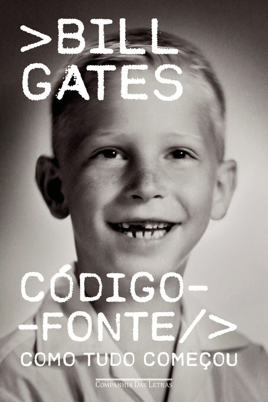 Código-Fonte - Como Tudo Começou
