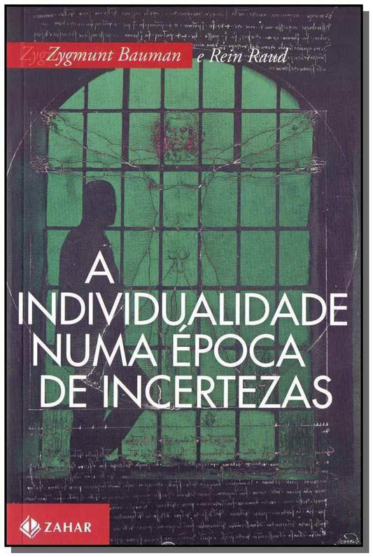 Individualidade Numa Época de Incertezas, A