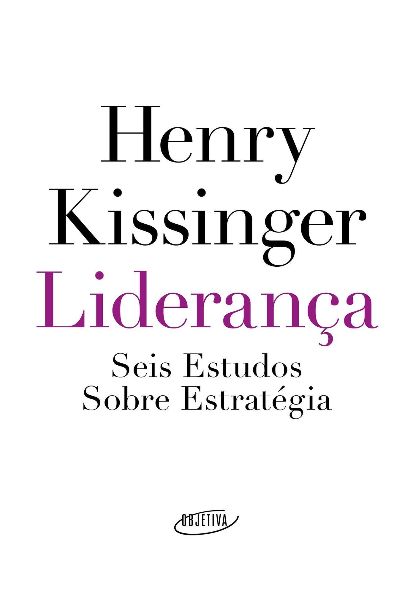 Liderança - Seis Estudos Sobre Estratégia
