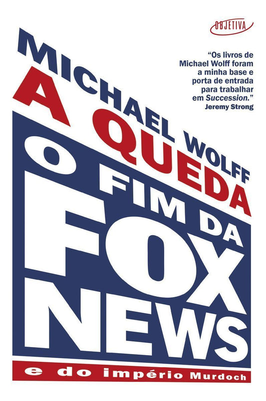 A Queda - O Fim da Fox News e do Império Murdoch