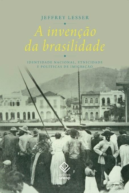 Invenção da Brasilidade, A