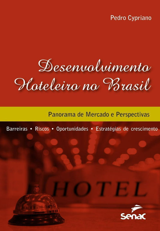 Desenvolvimento hoteleiro no Brasil