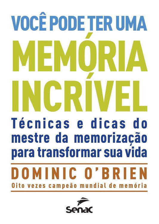Voce Pode Ter Uma Memoria Incrivel