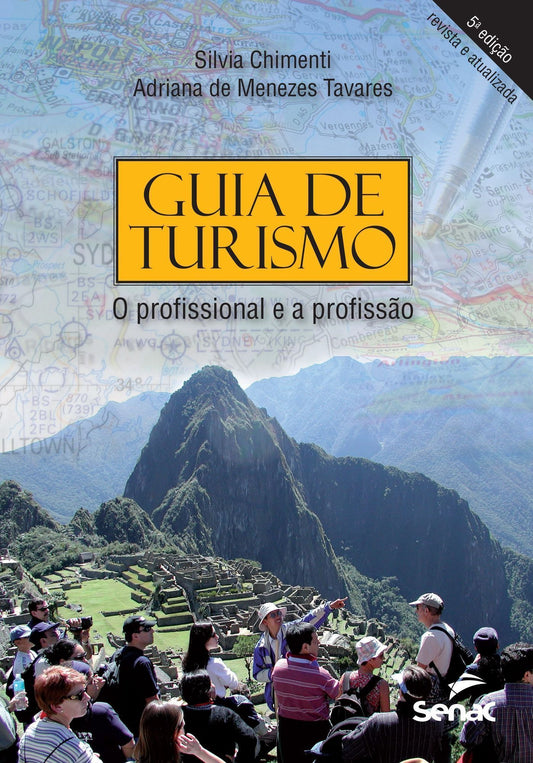 Guia de Turismo - O Profissional e a Profissão