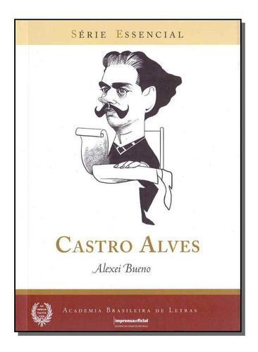 Castro Alves - Série Essencial