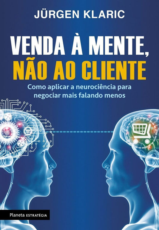 Venda a Mente, Não ao Cliente