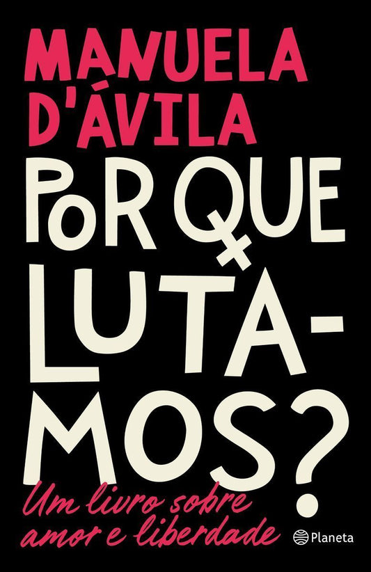 Por Que Lutamos?