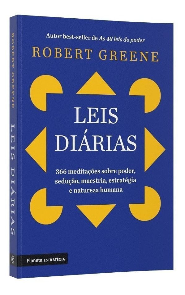 Leis Diárias - 366 Meditações Sobre Poder, Sedução, Maestria, Estratégia e Natureza Humana