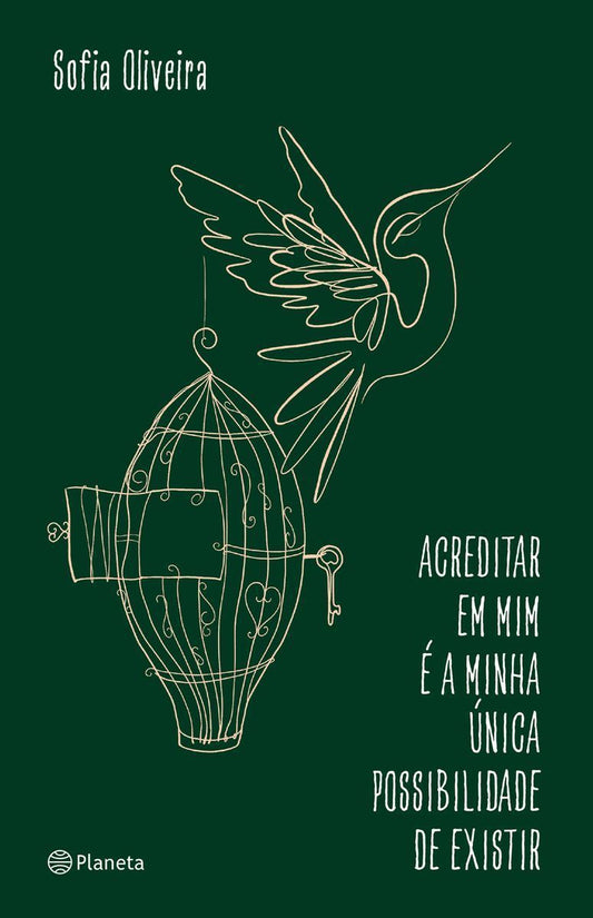 Acreditar Em Mim é a Minha Única Possibilidade de Existir