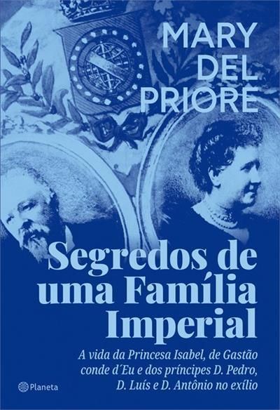 Segredos de Uma Família Imperial