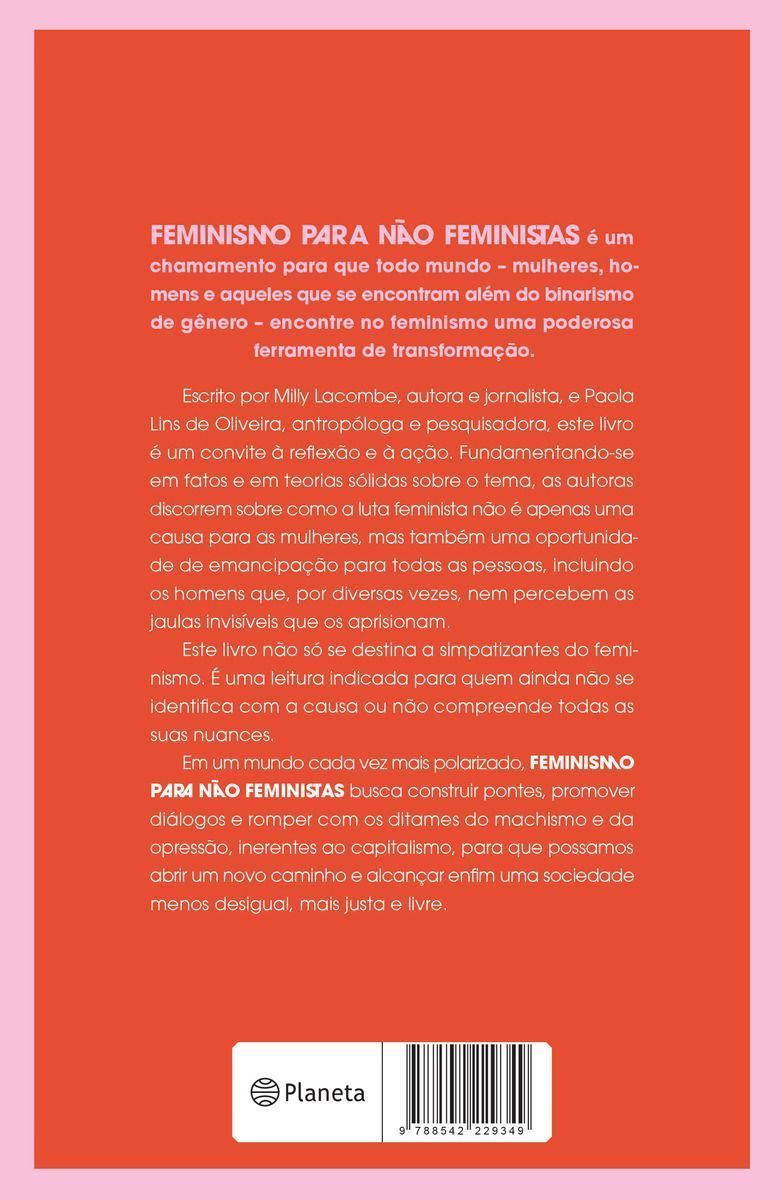 Feminismo Para Não Feministas - Como o Machismo Machuca Todo Mundo