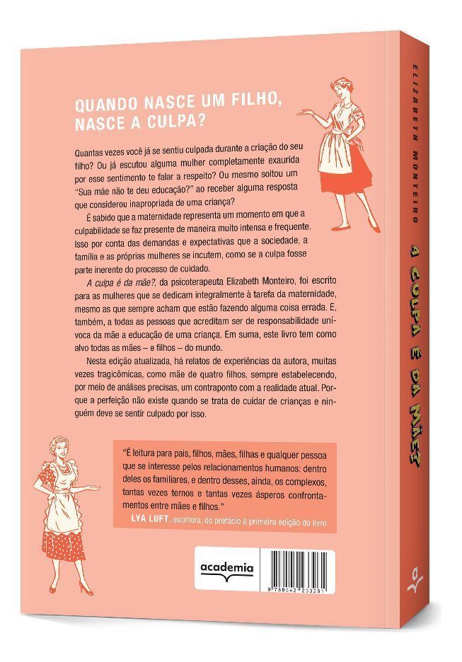 A Culpa é da Mãe? - Reflexões e Confissões Sobre a Maternidade