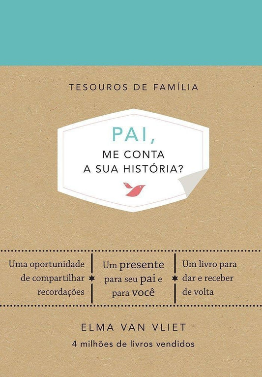 Pai, Me Conta a Sua História?