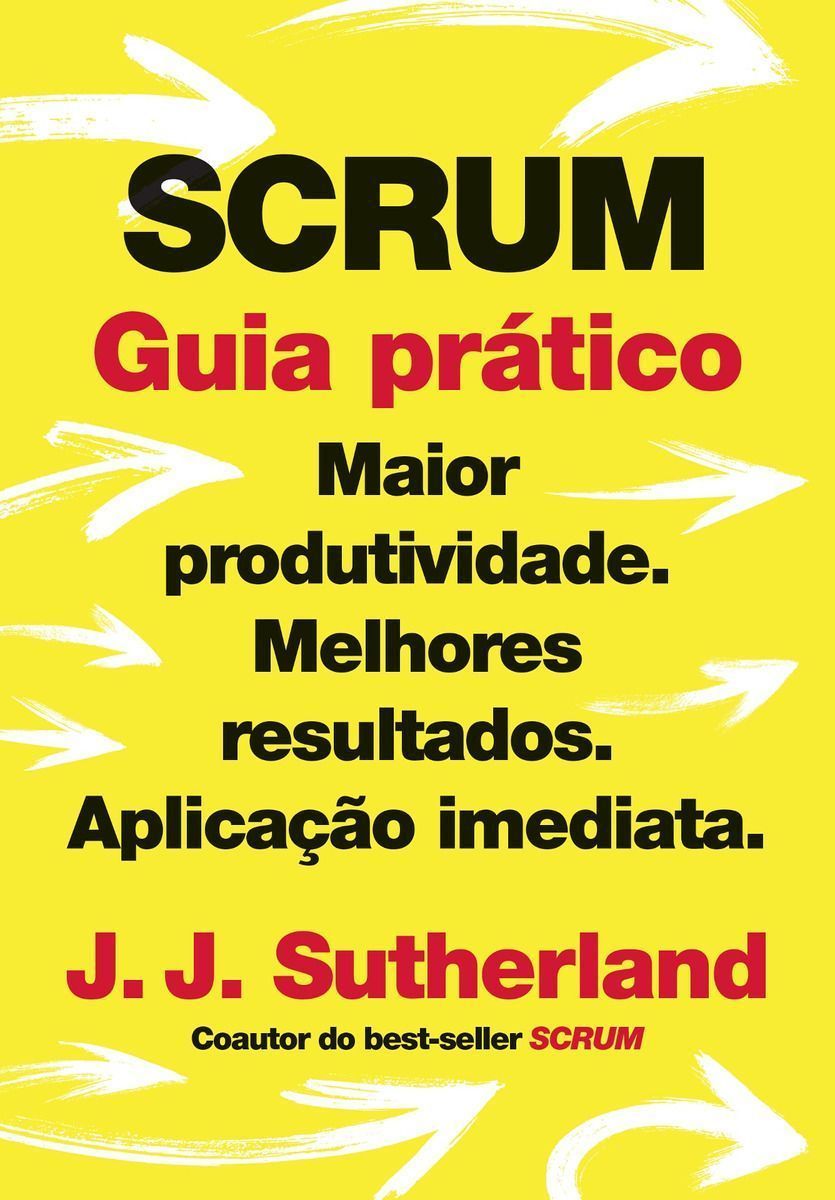 Scrum: Guia Prático