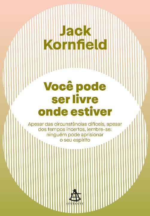Você Pode Ser Livre Onde Estiver