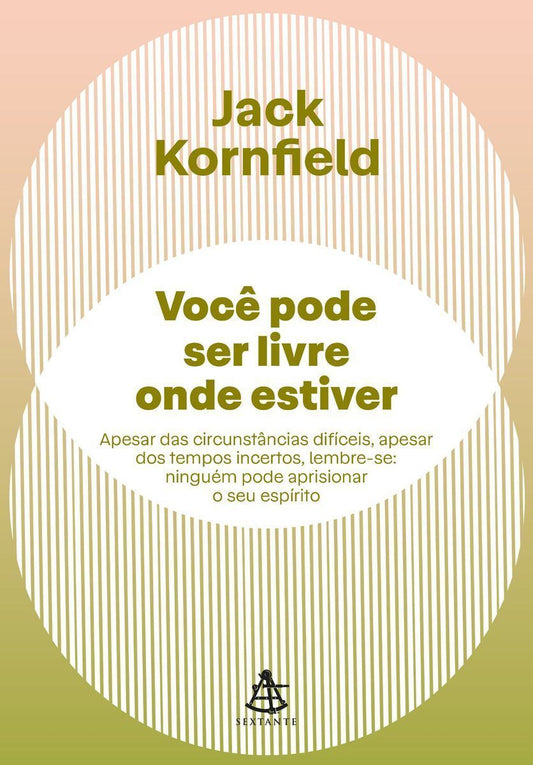 Você Pode Ser Livre Onde Estiver