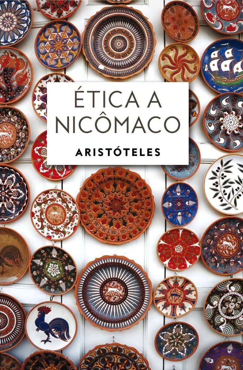 Ética a Nicômaco - Edição Especial