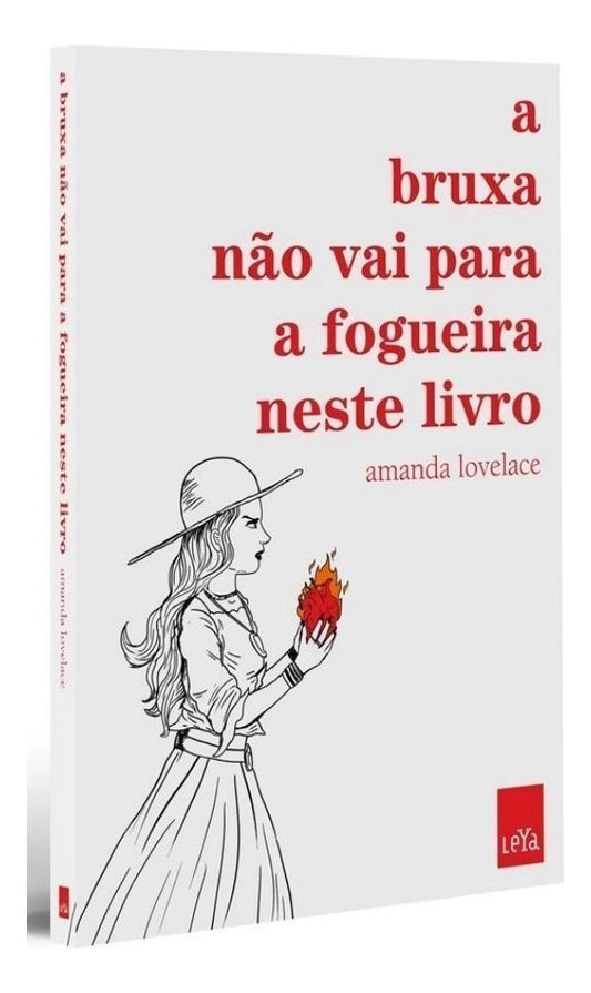 Bruxa Não Vai Para a Fogueira Neste Livro, A